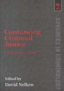 Contrasts in Criminal Justice: Getting from Here to There