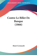 Contre Le Billet De Banque (1866)