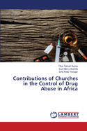 Contributions of Churches in the Control of Drug Abuse in Africa