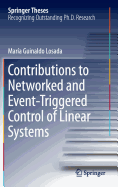 Contributions to Networked and Event-Triggered Control of Linear Systems