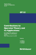 Contributions to Operator Theory and Its Applications: Proceedings of the Conference on Operator Theory and Functional Analysis, Mesa, Arizona, June 11-14, 1987