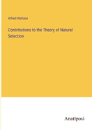 Contributions to the Theory of Natural Selection