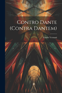 Contro Dante (Contra Dantem)