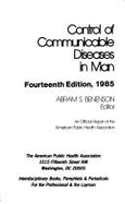 Control of Communicable Diseases in Man - Benenson, Abram S (Editor)