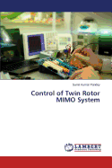 Control of Twin Rotor Mimo System