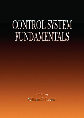 Control System Fundamentals - Levine, William S