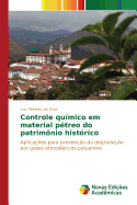 Controle Quimico Em Material Petreo Do Patrimonio Historico