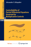 Controllability of Partial Differential Equations Governed by Multiplicative Controls