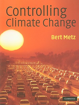 Controlling Climate Change - Metz, Bert