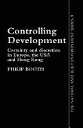 Controlling Development: Certainty, Discretion and Accountability