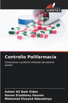 Controllo Polifarmacia - Badr Elden, Soheir Ali, and Hassan, Hanan Elzeblawy, and Aboudonya, Mohamed Elsayed