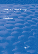 Controls of Serm Motility: Biological and Clinical Aspects