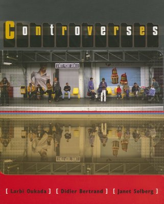 Controverses - Oukada, Larbi, and Bertrand, Didier, and Solberg, Janet
