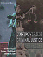 Controversies in Criminal Justice: Contemporary Readings - Alarid, Leanne Fiftal