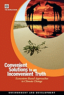 Convenient Solutions for an Inconvenient Truth: Ecosystem-Based Approaches to Climate Change