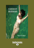 Convent Mermaid