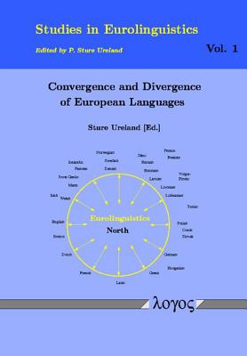 Convergence and Divergence of European Languages - Ureland, Per Sture (Editor)