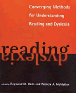 Converging Methods for Understanding Reading and Dyslexia