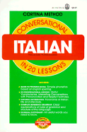 Conversational Italian: In 20 Lessons