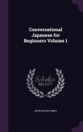 Conversational Japanese for Beginners Volume 1