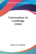 Conversations At Cambridge (1836)