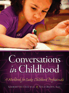 Conversations in Childhood: A Workbook for Early Childhood Professionals - McLeod, Kimberly, and Brown, Kelly