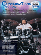 Conversations in Clave: The Ultimate Technical Study of Four-Way Independence in Afro-Cuban Rhythms, DVD