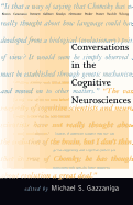 Conversations in the Cognitive Neurosciences