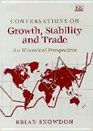 Conversations on Growth, Stability and Trade: An Historical Perspective
