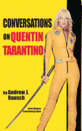 Conversations on Quentin Tarantino (Hardback)