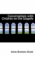 Conversations with Children on the Gospels