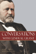 Conversations with General Grant