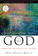 Conversations with God, Book 3: Embracing the Love of the Universe