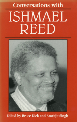 Conversations with Ishmael Reed - Dick, Bruce (Editor), and Singh, Amritjit (Editor)