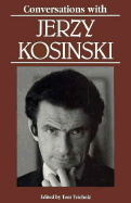 Conversations with Jerzy Kosinski