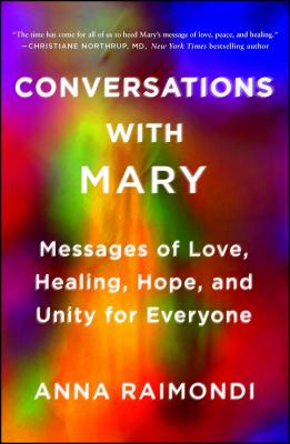Conversations with Mary - Raimondi, Anna