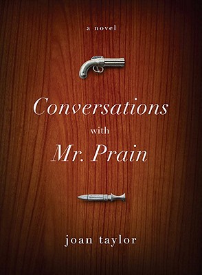 Conversations with Mr. Prain - Taylor, Joan