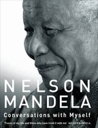 Conversations with Myself - Mandela, Nelson