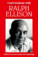 Conversations with Ralph Ellison - Graham, Maryemma (Editor), and Ellison, Ralph Waldo, and Singh, Amritjit (Editor)