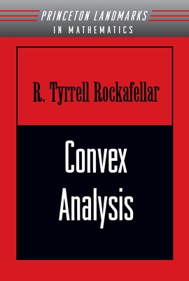 Convex Analysis: (Pms-28) - Rockafellar, Ralph Tyrell