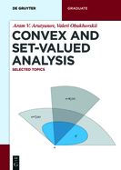 Convex and Set-Valued Analysis: Selected Topics