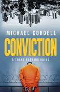 Conviction: A Legal Thriller