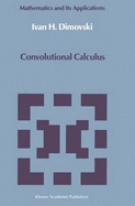 Convolutional Calculus