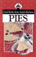 Cook Books from Amish Kitchens: Pies