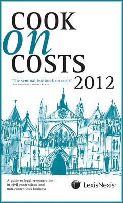 Cook on Costs 2012 - Cook, Michael, LLB