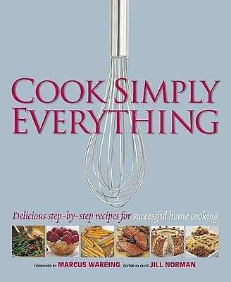 Cook Simply Everything - Kochhar, Atul, and Manfield, Christine, and Lepard, Dan