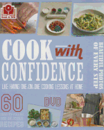 Cook with Confidence: Like Having One-On-One Cooking Lessons at Home - Love Food (Creator)