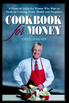 Cookbook for Money - Warner, Greg