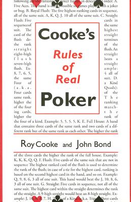 Cooke's Rules of Real Poker - Cooke, Roy, and Bond, John, Professor