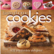 Cookies: 1,001 Mouthwatering Recipes from Around the World
